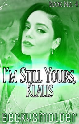 I'm Still Yours, Klaus (Book 4) cover