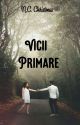 Vicii Primare by midnightchristmas