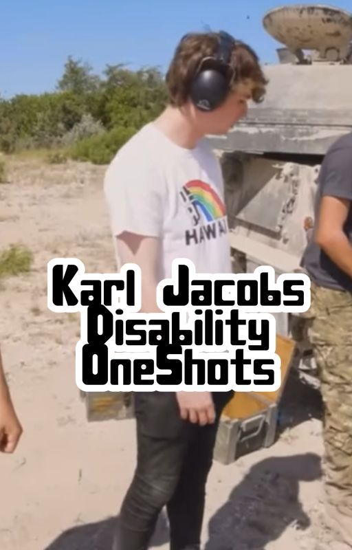 Karl Jacobs-Disability/Neurodivergent ONE SHOTS💖 by PavFlixShortcake