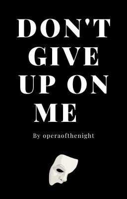 Don't give up on me. cover