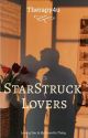 Star Struck Lovers by therapy4u