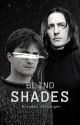 Blind Shades by Fingerfertig