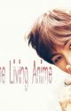 Kim Taehyung, The Living Anime( Bts v fanfiction){Completed} by Alitae00