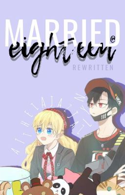 Married @ Eighteen [REWRITTEN] - Lucathy Fanfiction cover