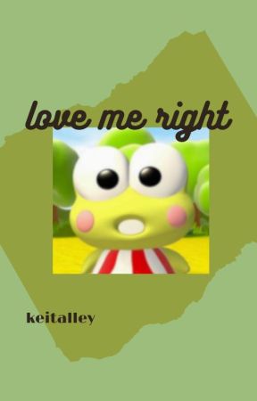 love me right - 999 by keitalley