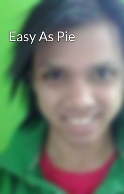 Easy As Pie cover