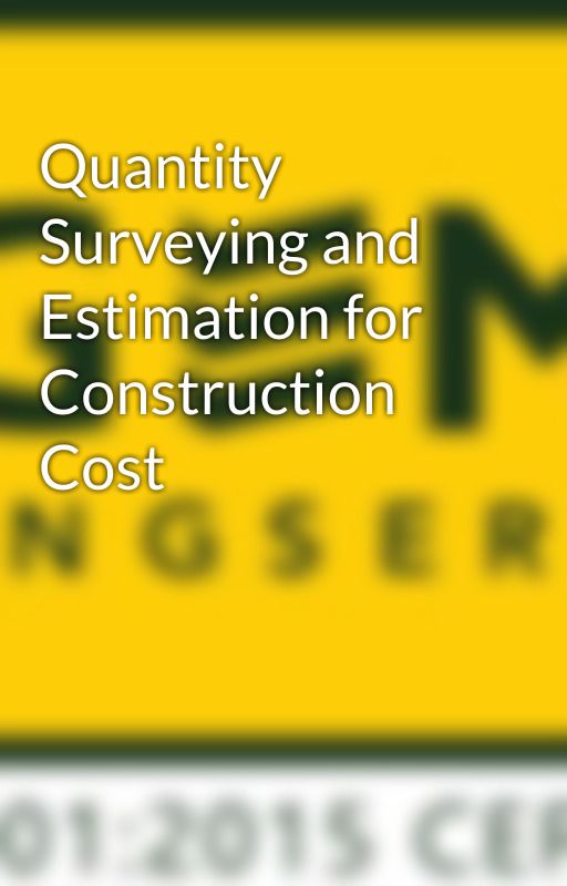 Quantity Surveying and Estimation for Construction Cost by gemengserv