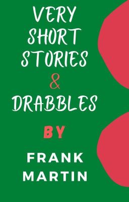 Very Short Stories & Drabbles Part 2 cover