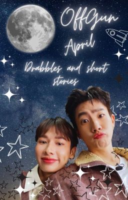 OffGun April Collection of Drabbles 2023 cover