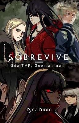 SOBREVIVE 2da TMP Guerra Final (Bakugou x Lectora) cover