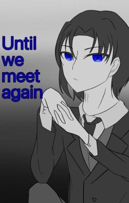 Until we meet again {IDOLiSH7 fanfic} cover