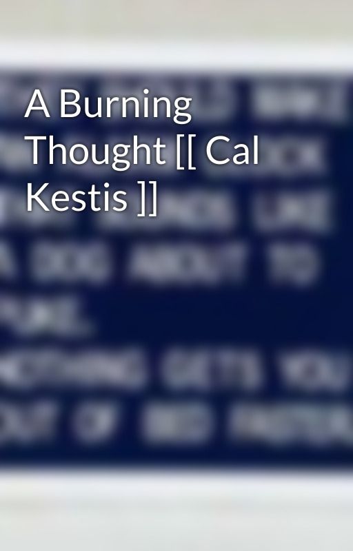 A Burning Thought [[ Cal Kestis ]] by risingdawn2022