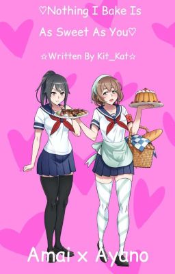 ♡Nothing I Bake Is As Sweet As You♡ (Ayano x Amai) cover