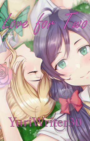 Love for Two (NozoEli) (Futanari) by YuriWriter3