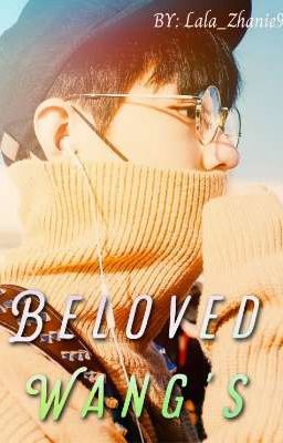 Beloved Wang's [ YIZHAN ] cover