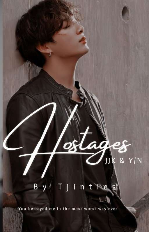 HOSTAGES || JJK & Y/N || by tjinties