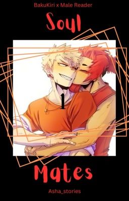 SoulMates, Kiribaku x Male reader cover