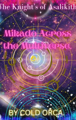 The Knights of Asalikith: Mikado Across the Multiverse. (Special#1) cover