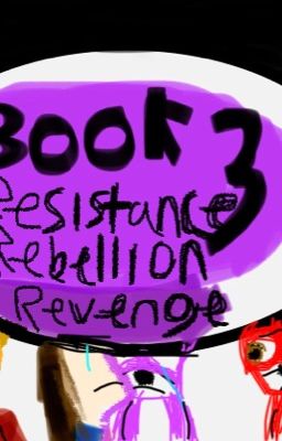 ROTWOTA: Book 3 - Resistance, Rebellion, and Revenge cover