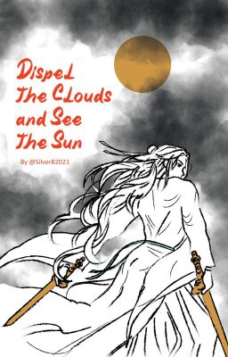 Dispel the Clouds and See the Sun cover