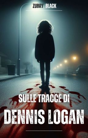 Sulle tracce di Dennis Logan by ZUBRYBLACK