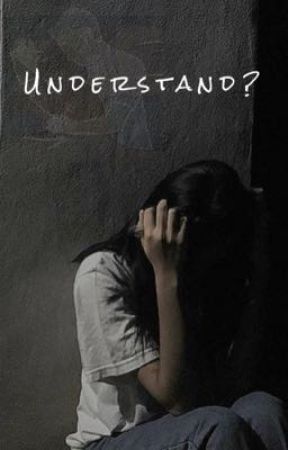 Understand? by BloodyReyna