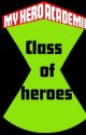 BNHA: Class of Heroes(On Hold) by PiratePhox4