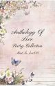 Anthology Of Love(Poetry Collection) by Must_be_love06