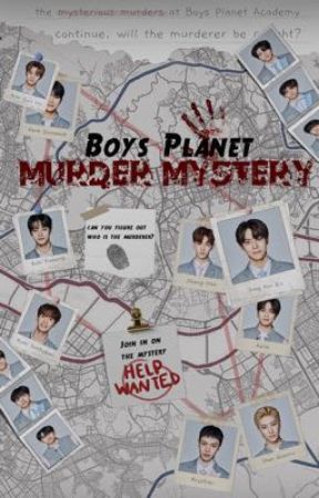 BOYS PLANET. murder mystery‼️ by QUEENINGING