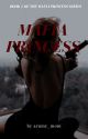 Mafia Princess (Book 1) by areumy_m0m