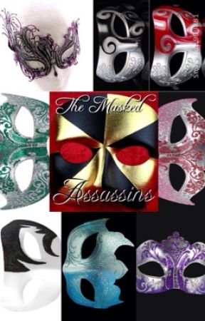 Masked Assassins (Hiatus) by C_OUAT