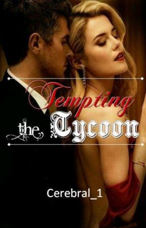 Tempting the Tycoon by cerebral_1