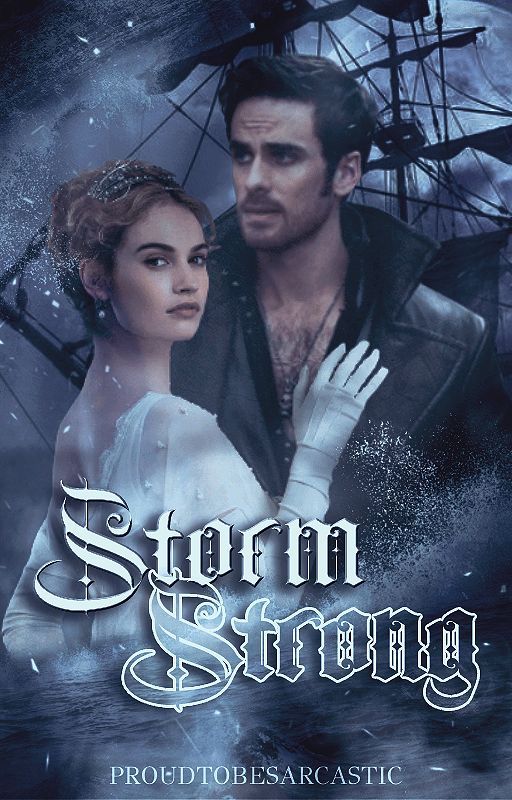 Storm Strong ❂ Killian Jones [2] by ProudToBeSarcastic