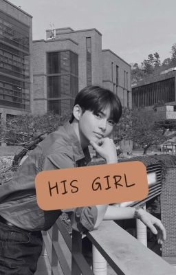 His Girl - Sung Hanbin ff cover