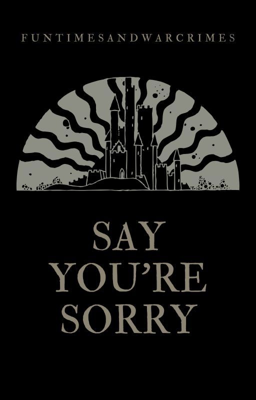 Say You're Sorry | James Potter by funtimesandwarcrimes