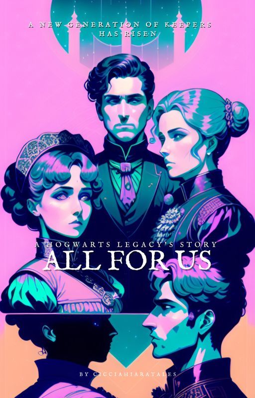 All for Us || a Hogwarts Legacys' Story by cicciachiaratales