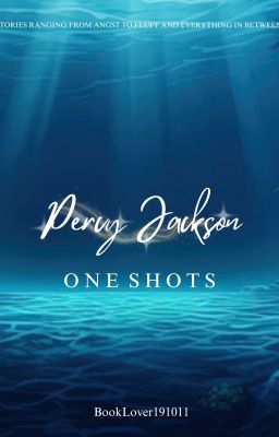 Percy Jackson One Shots cover