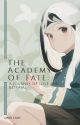 The Academy Of Fate || Naruto Fanfic by Lmxn_lemz