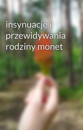 insynuacje i przewidywania rodziny monet by Paulaczyta2