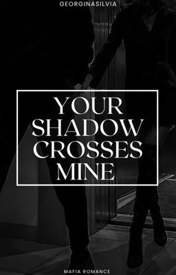 Your Shadow Crosses Mine cover