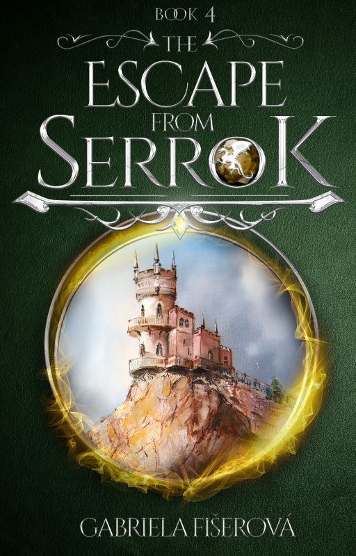 The Escape from Serrok (The Kingdom of Dragons Book 4) by dragonthusiast