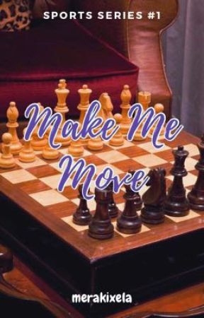 Make Me Move  (Sports Series #1) by merakixela