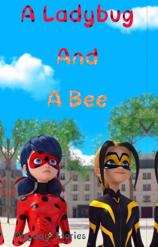 Miraculous ~ A Ladybug And A Bee by KayCCatrine