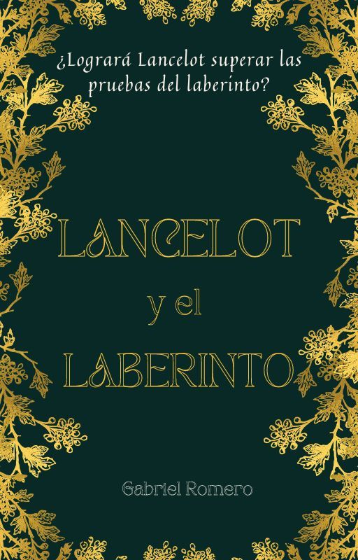 Lancelot y el Laberinto by GabrielRomero218