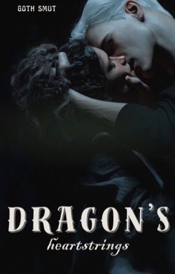 DRAGON'S HEARTSTRINGS || dramione | harry potter cover