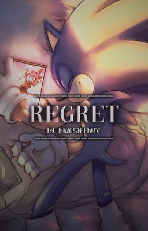 SonAmy: Regret by bIuesapphire