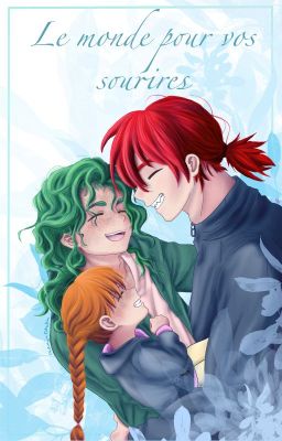 Le monde pour vos sourires [KiriDeku] [Omegaverse] cover