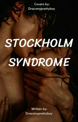 Stockholm Syndrome (Draco X Reader) cover