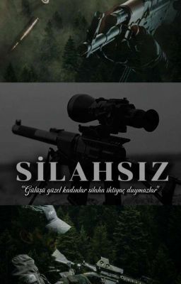 SİLAHSIZ cover