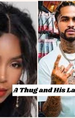 A Thug and His Lady(DAVE EAST FAN FICTION) cover